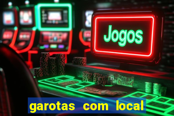 garotas com local em santos